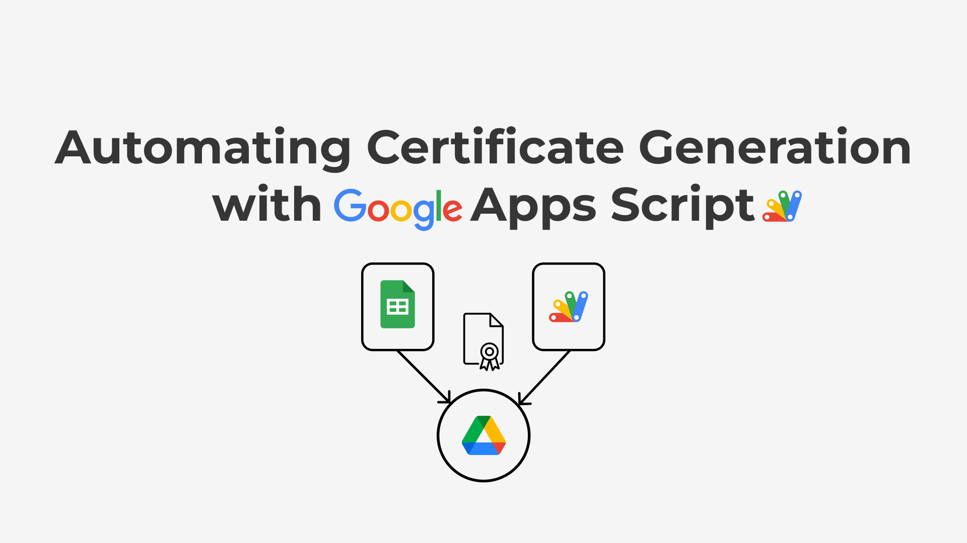 Automating Certificate Generation with Google Apps Script Cover Image