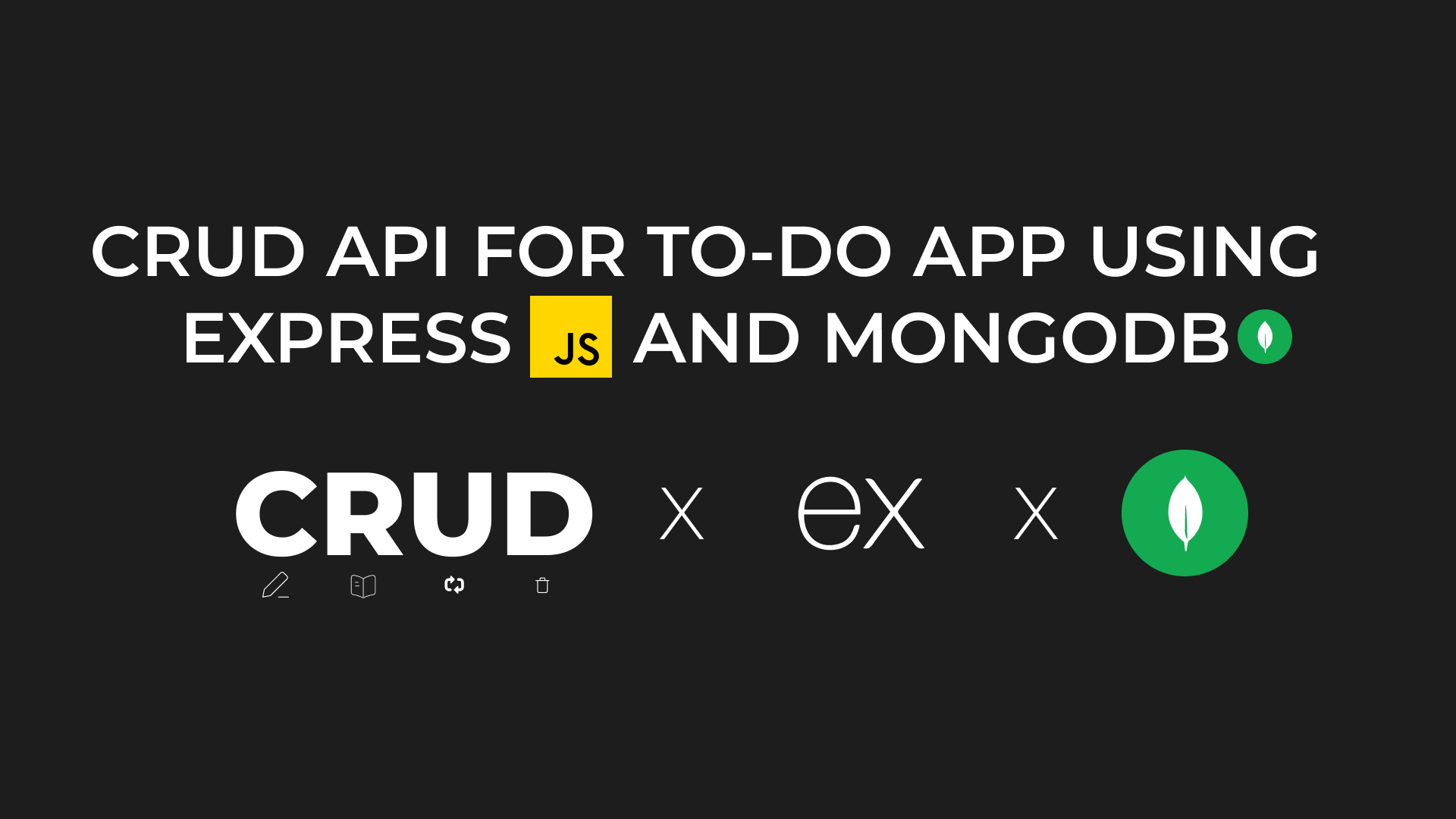 Building a CRUD API for a To-Do App with Express.js and MongoDB Cover Image