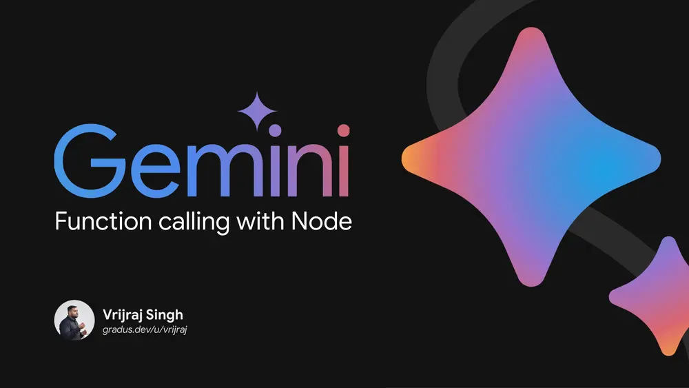 Gemini with Function calling in Node Cover Image