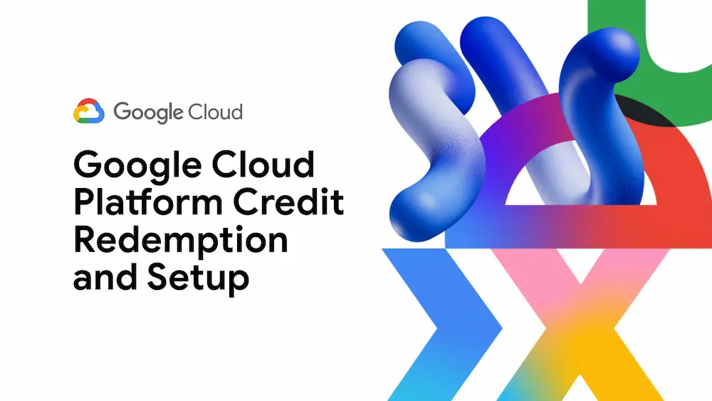 GCP Credit Redemption and Setup Cover Image
