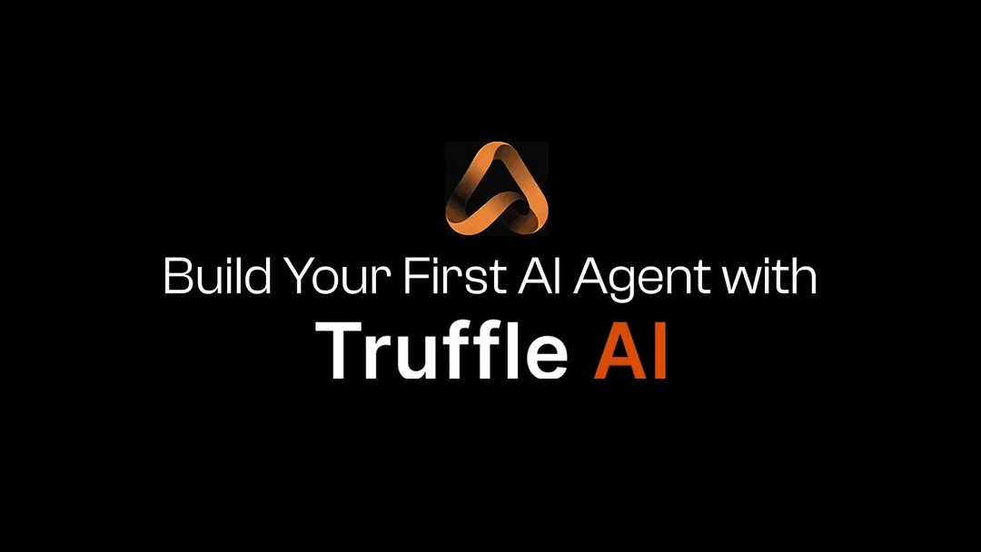 Build Your First AI Agent with Truffle AI Cover Image